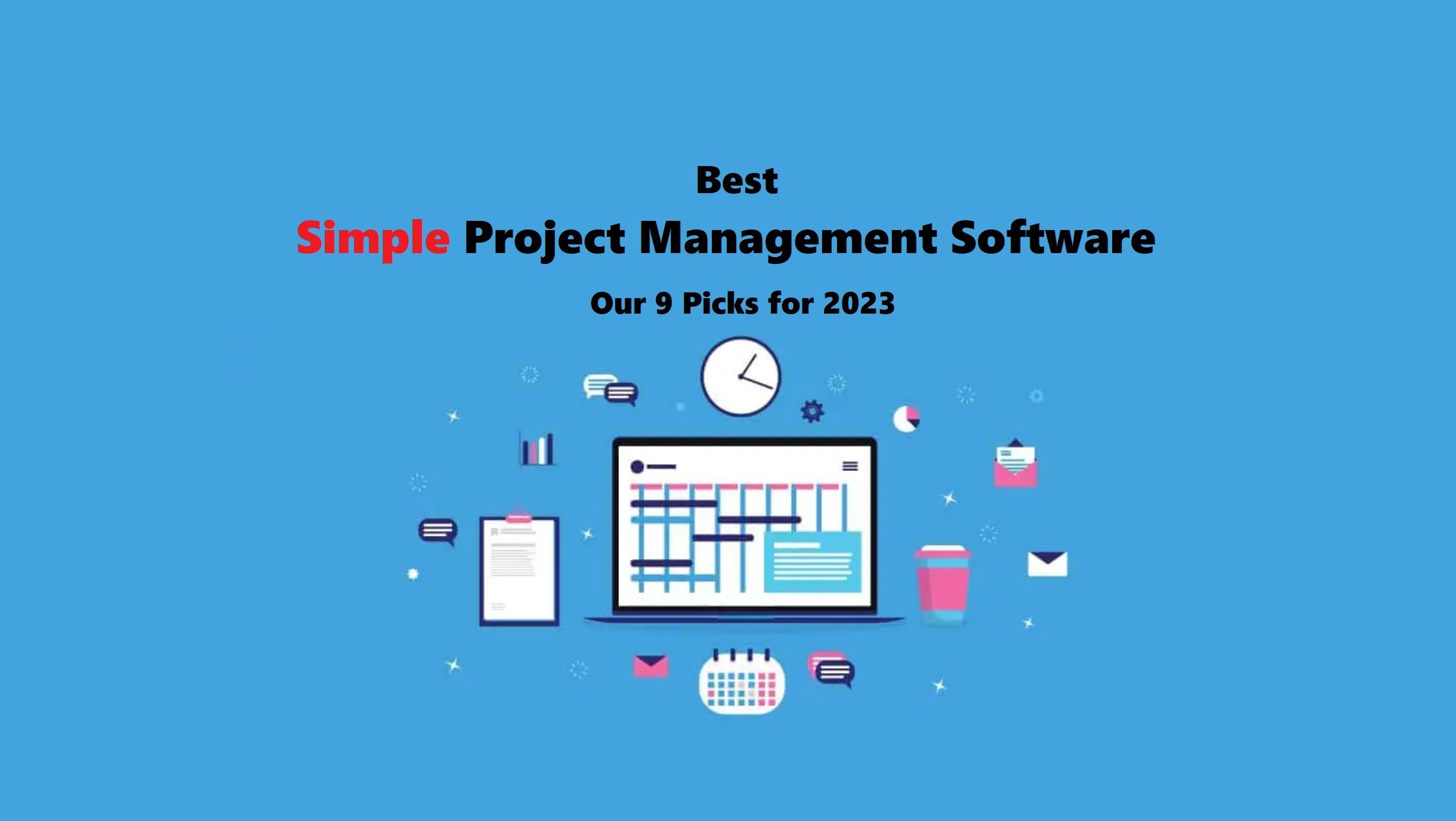 Best Simple Project Management Software 2024 Our 9 Picks The Upbase   Best Simple Project Management Software 