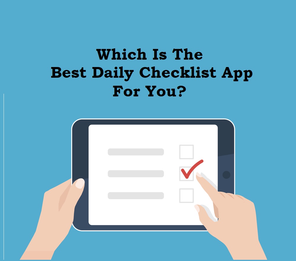 Daily Checklist App Guide: Boost Your Productivity with Our 10 Top ...