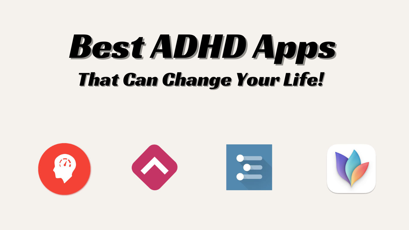 17 Best ADHD Apps That Can Change Your Life in 2024 The Upbase Blog